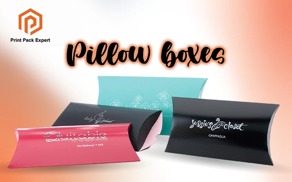 pillow boxes